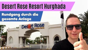 Desert-Rose-Resort-Hurghada-Egypt-Rundgang-durch-die-gesamte-Anlage
